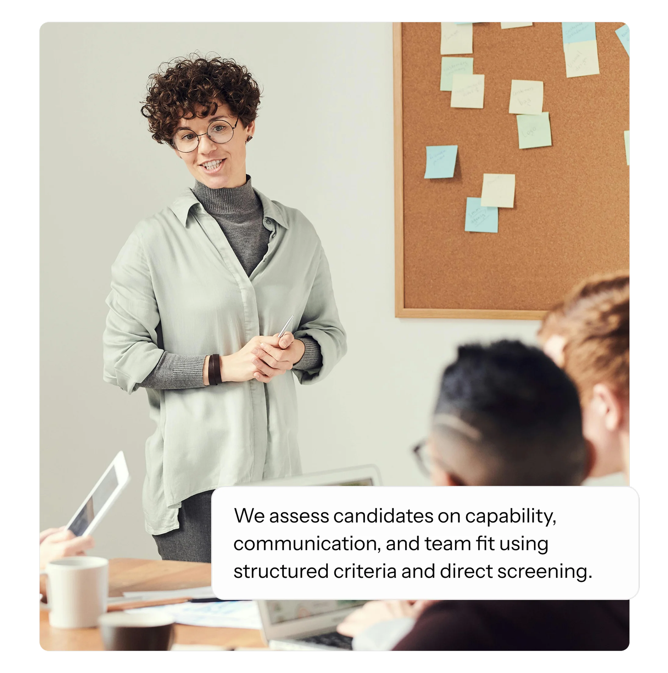 Evaluate beyond the resume.